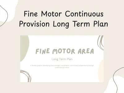 Fine Motor Continuous Provision Long Term Plan — preview 1