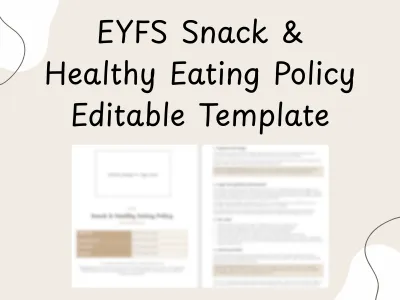 EYFS Snack & Healthy Eating Policy Editable Template — preview 1